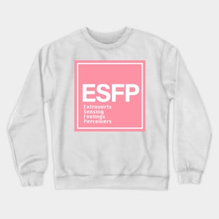 MBTI ESFP Crewneck Sweatshirt